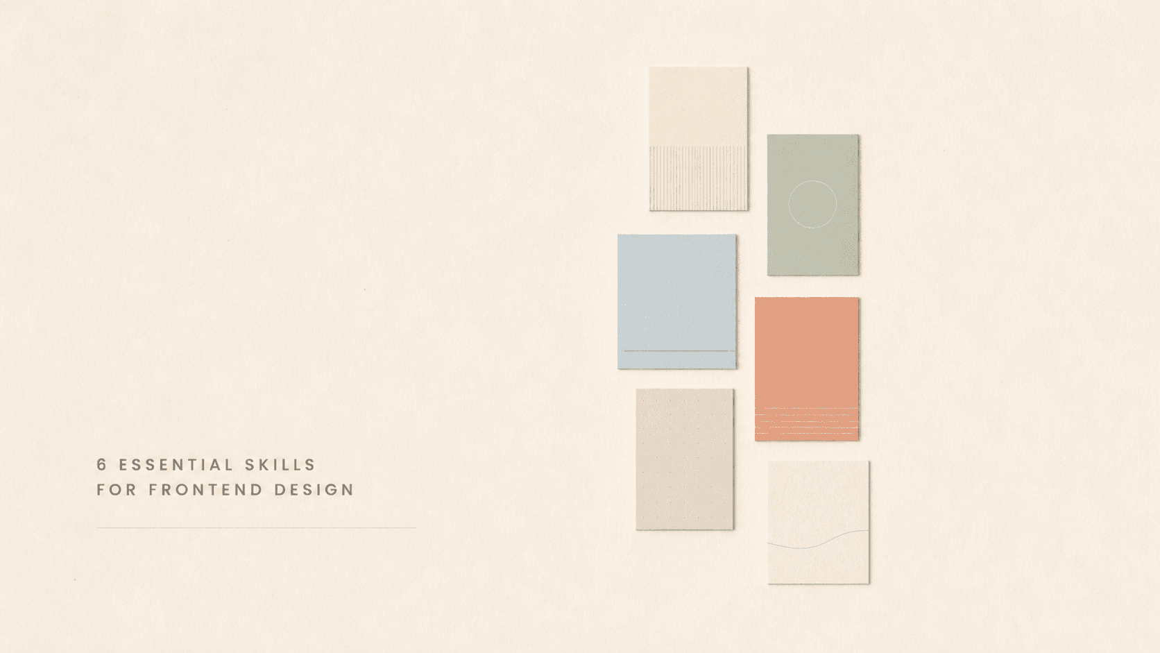 6 Skills for Frontend Design 英文编辑式封面